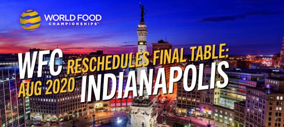 The Final Table: Indianapolis postponed until August